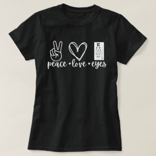 T-shirt Chemise Peace Love Eyes, Cadeau d'optométriste, Op