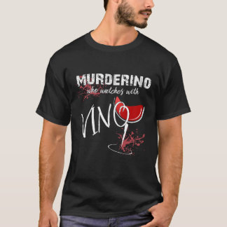 T-shirt Chemise pour femme amateur de vin et de meurtres d