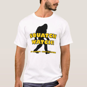 T-shirt Chemise Squatch Watch Funny Sasquatch Bigfoot Yeti