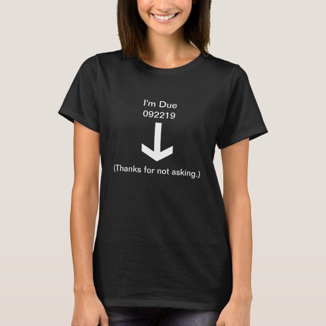 T-shirt Chemise T de grossesse ou de maternité amusante —  (Devant)