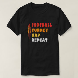 T-shirt Chemise T Football Dinde Sieste Répéter