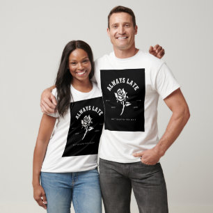 T-shirt Chemise toujours en retard