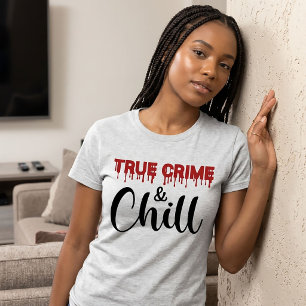 T-shirt Chemise Véritable Crime et Détente