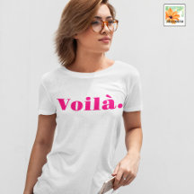 Chemise Voilà, Cadeau Français, Parole