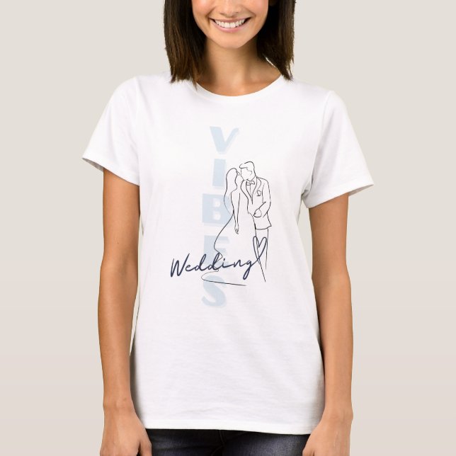 T-shirt Chemise Wedding vibes (Devant)