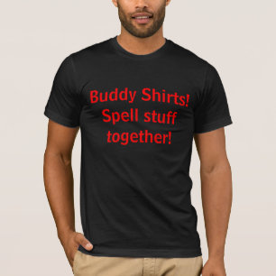 T-shirt Chemises d'ami ! Substance de charme ensemble !