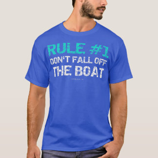 T-shirt Chemises De Croisière Drôle Règle 1 Ne Tombent Pas
