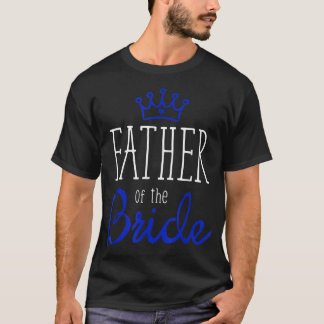 T-shirt Chemises de mariée père de mariée mariée mariée ma