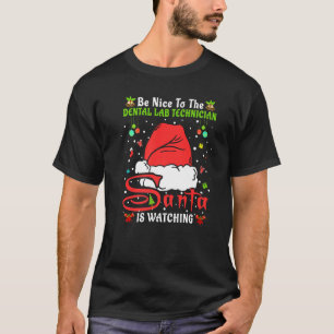 T-shirt Chemises de Noël Soyez gentil avec le technicien d