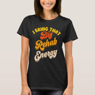 T-shirt Chemises drôles d'équipe de réadaptation PT Mois O