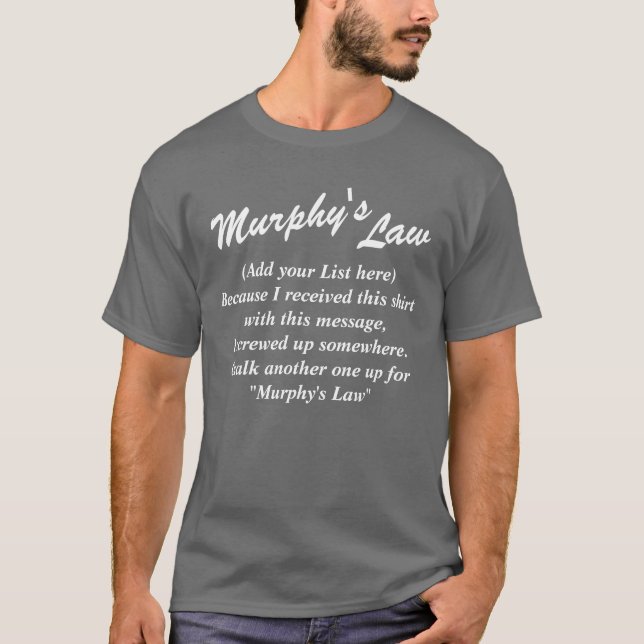 T-shirt Chemises foncées des lois de Murphy (votre texte), (Devant)