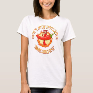 T-shirt Chemises Spicy Jody Bob Cesca Show (Tous genres)