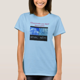 T-shirt Chemtrails ne sont pas naturel