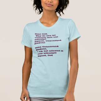 T-shirt Cher Dieu. Pourquoi faites vous laissez la