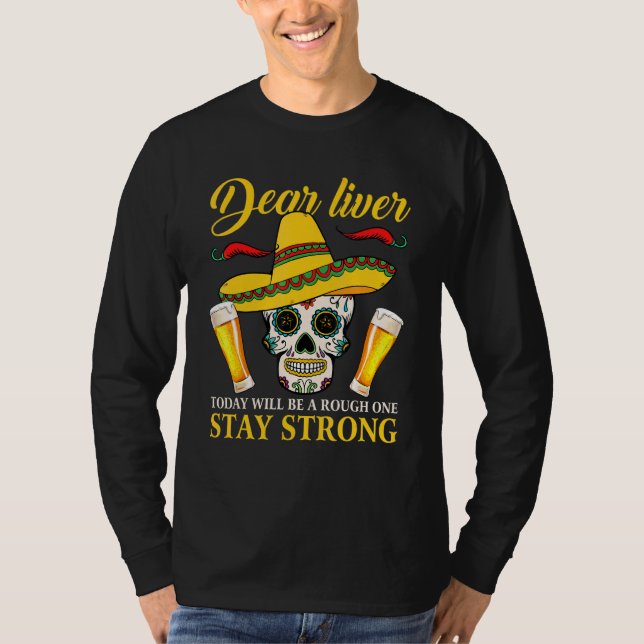 T-shirt Cher Foie Aujourd'Hui Sera Un Cinco De Mayo Rough  (Devant)