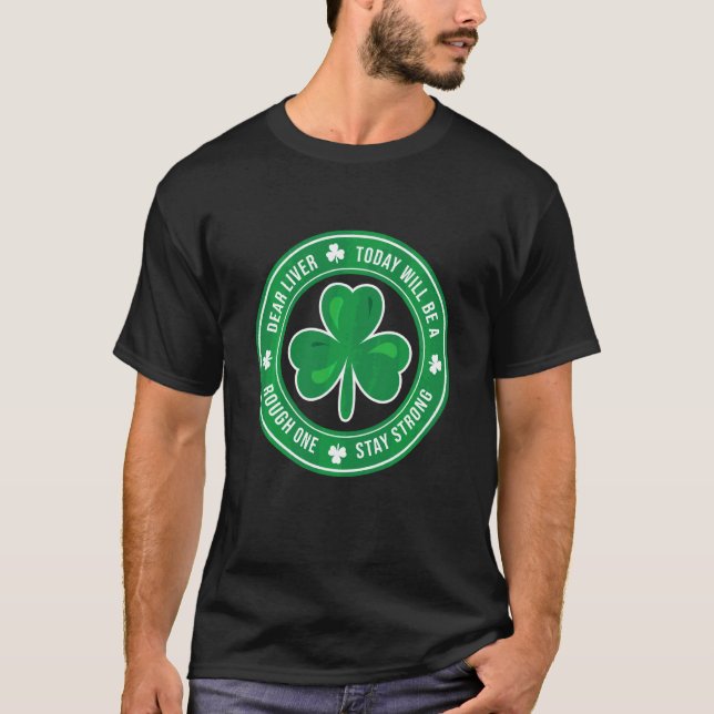T-shirt Cher Foie Restez Forte Saison Brute Patrick S Day (Devant)
