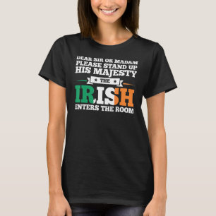 T-shirt cher monsieur ou madame debout irish Irish Ireland