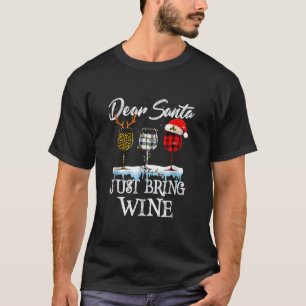 T-shirt Cher Père Noël Apportez Juste Du Vin Pour Le Costu