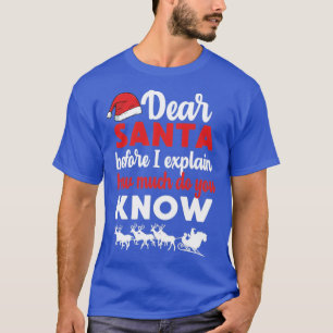 T-shirt Cher Père Noël Avant D'Expliquer Combien Connaisse