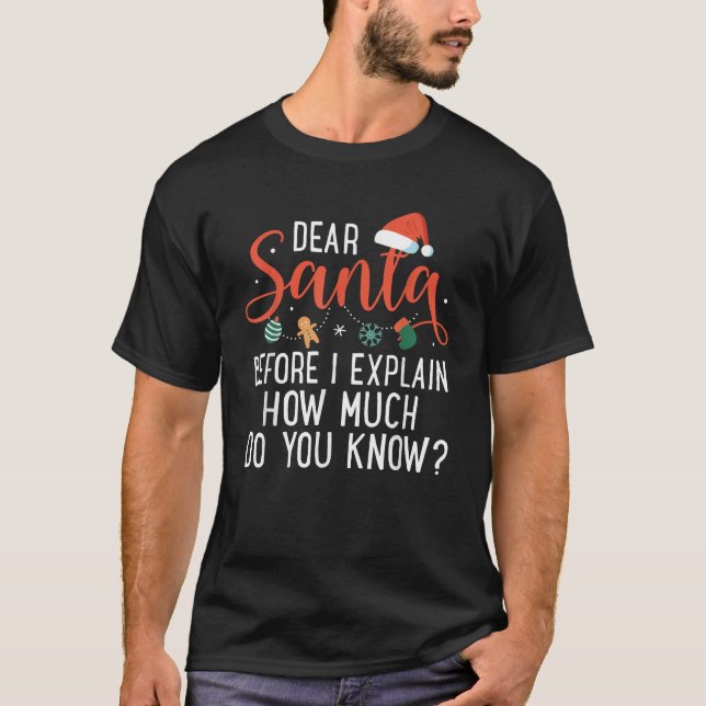 T-shirt Cher Père Noël Avant D'Expliquer Combien Connaisse (Devant)