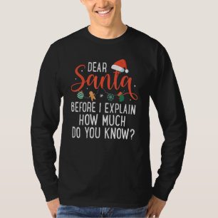 T-shirt Cher Père Noël Avant D'Expliquer Combien Connaisse