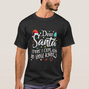 T-shirt Cher Père Noël Avant D'Expliquer Combien Vous Save