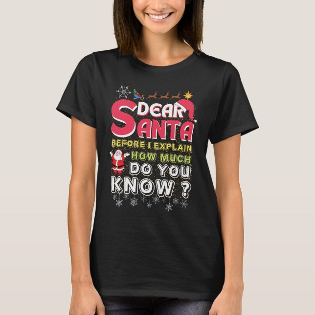 T-shirt Cher Père Noël Avant D'Expliquer Combien Vous Save (Devant)