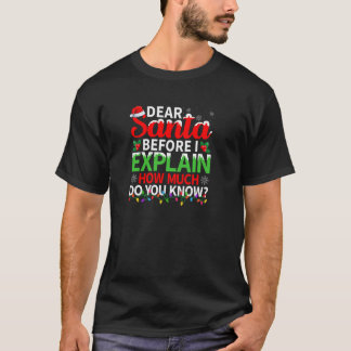 T-shirt Cher Père Noël avant que j'explique combien savez-