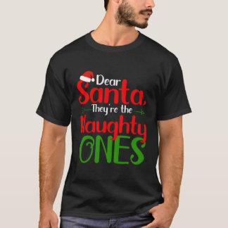 T-shirt Cher Père Noël, Ce Sont Les Mauvais.