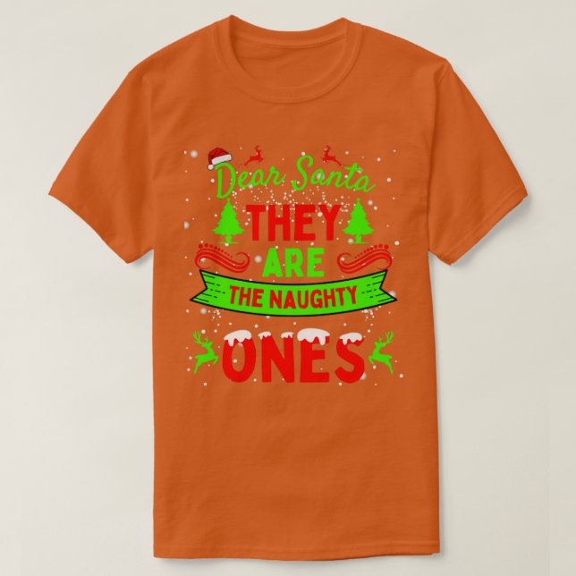 T-shirt Cher Père Noël, Ce Sont Les Mauvais. (Design devant)