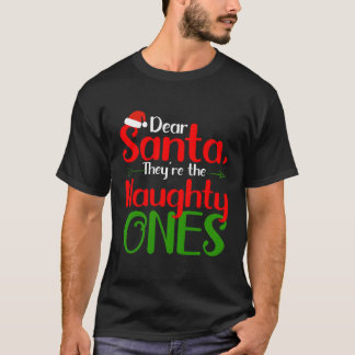 T-shirt Cher Père Noël, Ce Sont Les Mauvais.