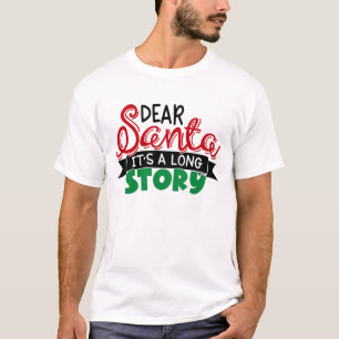 T-shirt Cher Père Noël, c'est une longue histoire