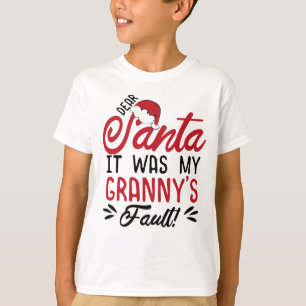 T-shirt Cher Père Noël, c'était la faute de ma grand-mère