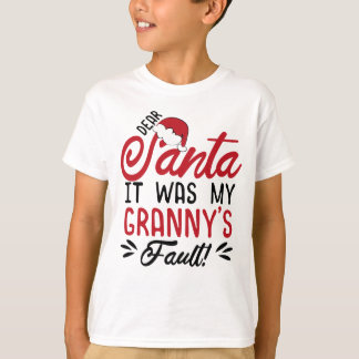 T-shirt Cher Père Noël, c'était la faute de ma grand-mère