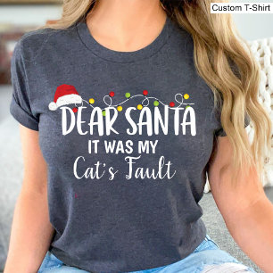 T-shirt Cher Père Noël C'était la faute de mon chat Noël d