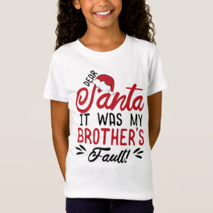 T-Shirt Cher Père Noël, c'était la faute de mon frère