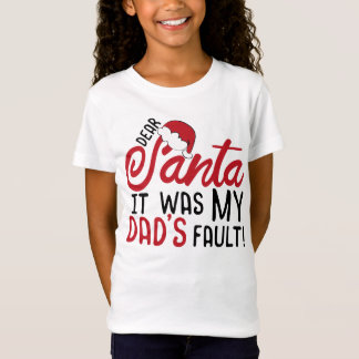 T-Shirt Cher Père Noël, c'était la faute de mon père