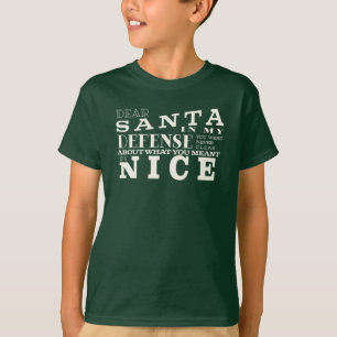 T-shirt Cher Père Noël, dans ma défense, les enfants amusa