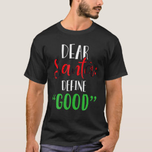 T-shirt Cher Père Noël Définir Bien Je Peux Expliquer
