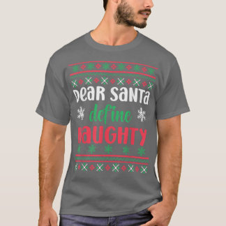 T-shirt Cher Père Noël Définir Naughty Drôle Mauvais Noël
