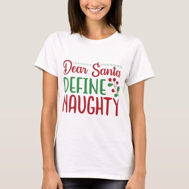T-shirt Cher Père Noël définir vilain (Devant)