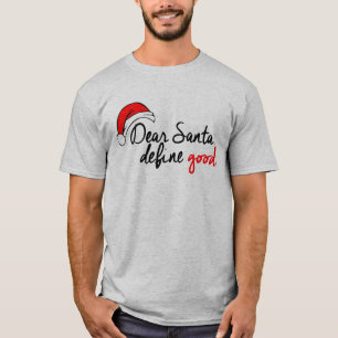 T-SHIRT CHER PÈRE NOËL, DÉFINISSEZ BIEN