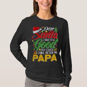 T-shirt Cher Père Noël, J'Ai Essayé D'Être Bon, Mais J'Ai