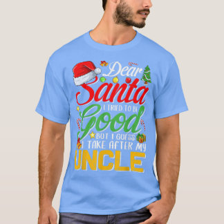 T-shirt Cher Père Noël, J'Ai Essayé D'Être Bon, Mais J'Ai 
