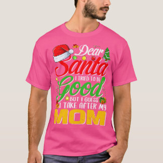 T-shirt Cher Père Noël, J'Ai Essayé D'Être Bon, Mais J'Ai 