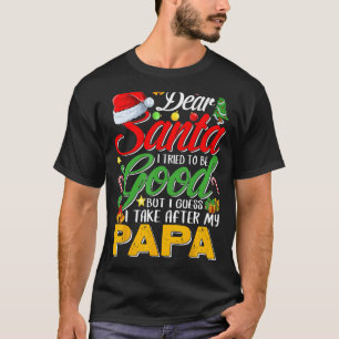 T-shirt Cher Père Noël, J'Ai Essayé D'Être Bon, Mais J'Ai