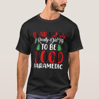 T-shirt Cher Père Noël, j'ai vraiment essayé d'être un bon