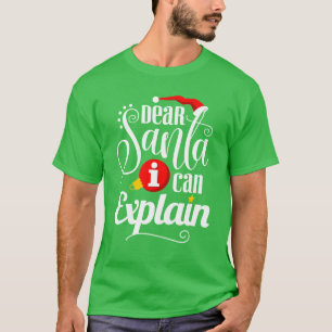 T-shirt Cher Père Noël je peux expliquer