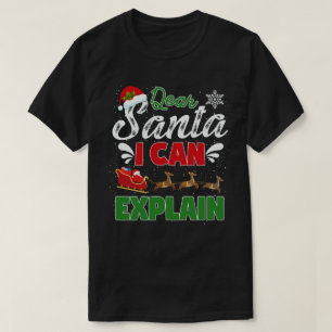 T-shirt Cher Père Noël, je peux expliquer le Noël drôl