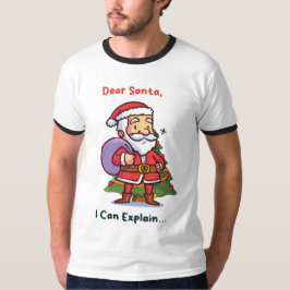 T-shirt Cher Père Noël, Je Peux Expliquer - Noël Drôle